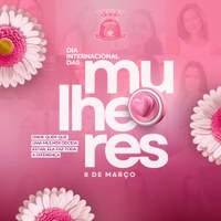 Dia internacional da Mulher